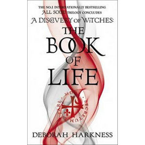 The Book of Life - Harknessová Deborah