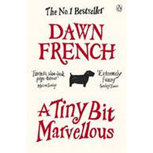 A Tiny Bit Marvellous - Frenchová Dawn