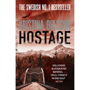 Hostage - Ohlssonová Kristina
