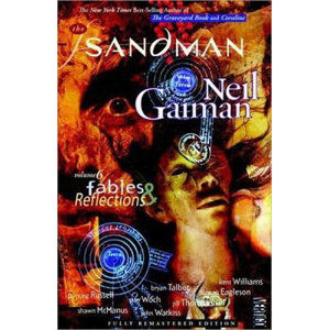 The Sandman Vol. 6 - Fables and Reflections - Gaiman Neil