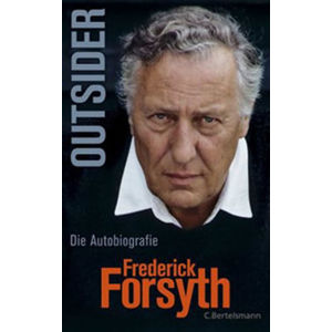 Outsider : Die Autobiografie - Forsyth Frederick