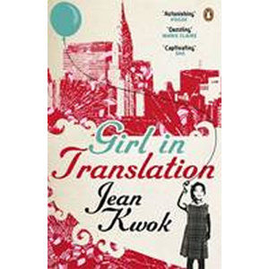 The Girl in Translation - Kwok Jean
