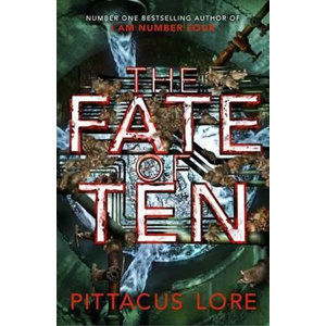 The Fate of Ten - Lore Pittacus