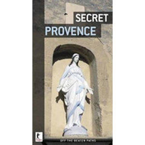Secret Provence - Cassely Jean-Pierre