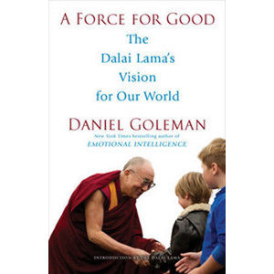 A Force for Good - Goleman Daniel