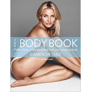 The Body Book - Diaz Cameron, Bark Sandra,