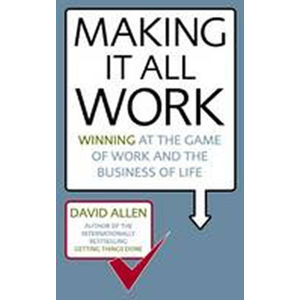 Making It All Work - Allen David