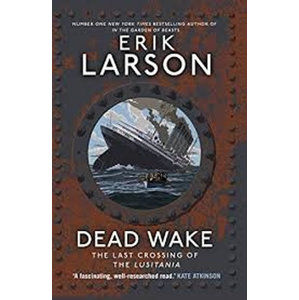 Dead Wake - Larson Erik