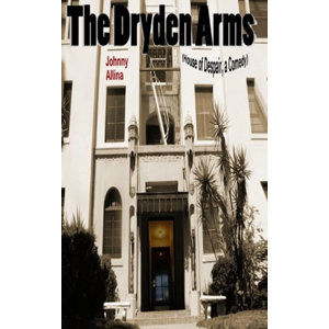 The Dryden Arms - Allina Johnny