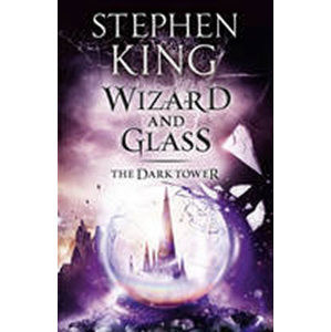 Dark Tower 4: Wizard and Glass - King Stephen