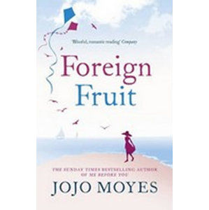 Foreign Fruit - Moyesová Jojo