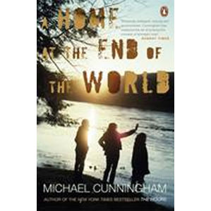 Home at the End of the World - Cunningham Michael