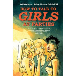 How to Talk to Girls at Partie - Gaiman Neil
