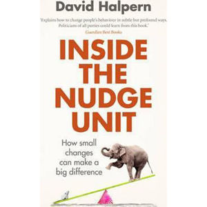 Inside Nudge Unit - Halpern David