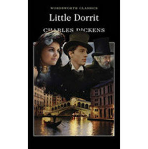 Little Dorrit - Dickens Charles