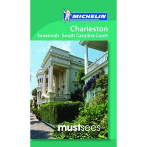 Michelin Must Sees Charleston, Savannah and the South Carolina Coast - Cannon Gween
