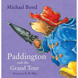 Paddington and Grand Tour - Bond Michael
