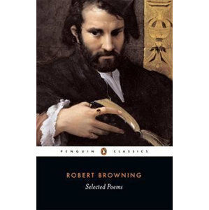 Selected Poems - Browning Robetr