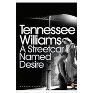 Streetcar Named Desire - Williams Tennessee