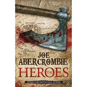 The Heroes - Abercrombie Joe