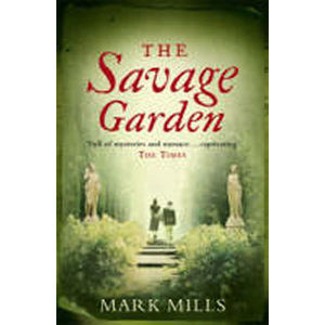 The Savage Garden - Mills Mark