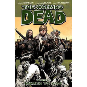 The Walking Dead: March to War Volume 19 - Kirkman Robert