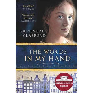 The Words in My Hand - Glasfurd Guinevere