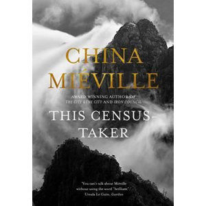 This Census-Taker - Miéville China