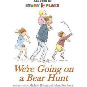 We´re Going on a Bear Hunt - Rosen Michael