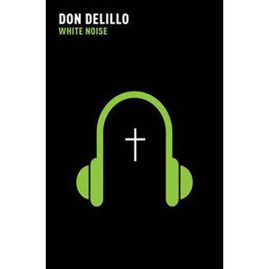 White Noise - DeLillo Don