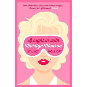 A Night in with Marilyn Monroe - Hollidayová Lucy