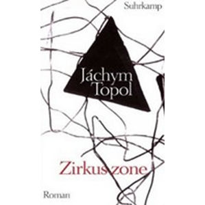 Zirkuszone - Topol Jáchym