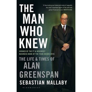 The Man Who Knew - Mallaby Sebastian