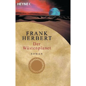 Der Wüstenplanet - Herbert Frank
