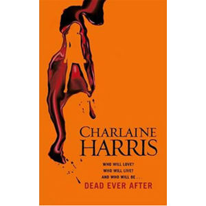 Dead Ever After - Harris Charlaine