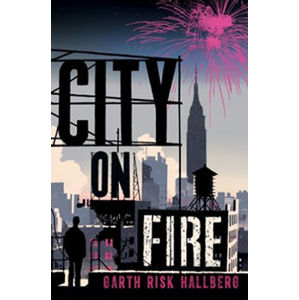 City on Fire - Hallberg Garth Risk