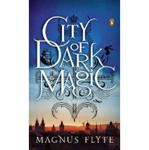 City of Dark Magic - Flyte Magnus