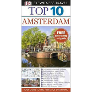 Amsterdam - Top 10 DK Eyewitness Travel Guide - neuveden