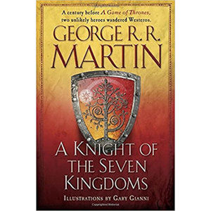A Knight Of the Seven Kingdom - Martin George R. R.