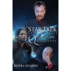 Star Trek: Nová generace 3 - Q Otázky a odpovědi - DeCandido Keith R. A.
