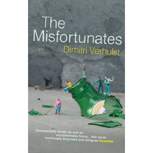 The Misfortunates - Verhulst Dimitri