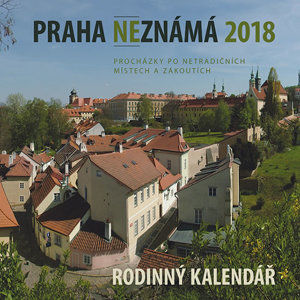 Praha neznámá 2018 - Rodinný kalendář - Ryska Petr
