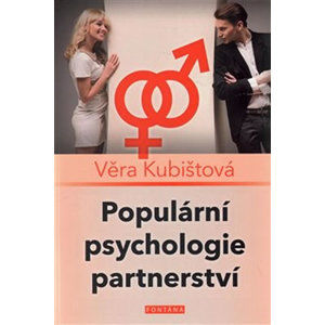 Populární psychologie partnerství - Kubištová Věra