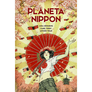 Planeta Nippon - Křivánková Anna, Tesař Antonín