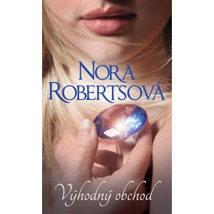 Výhodný obchod - Robertsová Nora