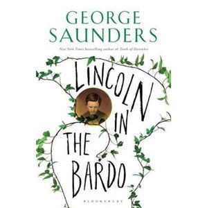 Lincoln in the Bardo - Saunders George