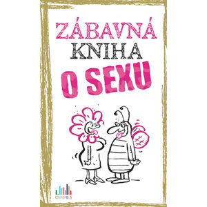 Zábavná kniha o sexu - Gitzinger Peter, Höke Linus,
