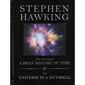 The Illustrated Brief History of Time and The Universe - Hawking Stephen W.