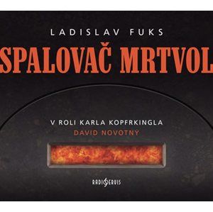 Spalovač Mrtvol - CD - Fuks Ladislav