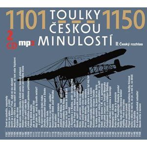 Toulky českou minulostí 1101-1150 - 2 CDmp3 - kolektiv autorů